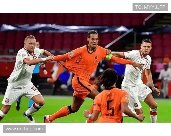 荷兰与波兰在欧国联的精彩对决比分分析与回顾